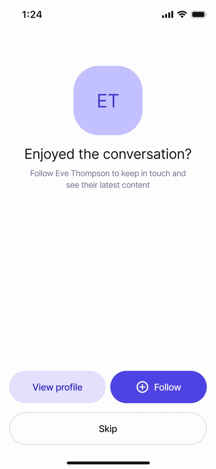 After a call: Enjoyed the conversation? Follow to keep in touch.