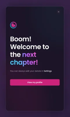Creator setup 6: “Boom! Welcome to the next chapter!”
